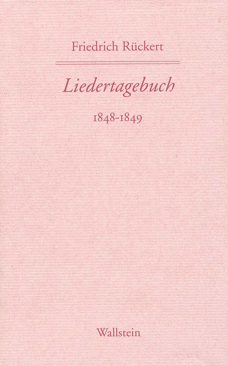 rueckert-gesellschaft-publikationen-schweinfurter-edition-liedertagebuch_1848_1849_hkw